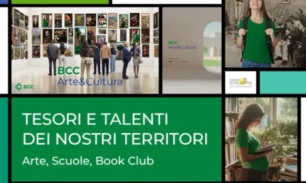 Dalla valorizzazione dei territori a un sistema culturale diffuso: al via la seconda edizione di BCC Arte&Cultura